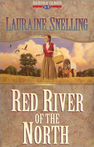 Read Online An Untamed Land Red River Of The North Book 1 By Lauraine Snelling
