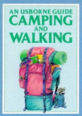 Read An Usborne Guide To Camping And Walking By David Watkins