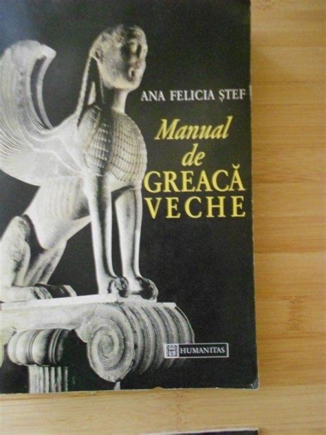 Ana Felicia Stef Manual de Greaca Veche Humanitas 1996