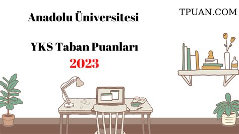 Anadolu üniversitesi 2 yıllık taban puanları