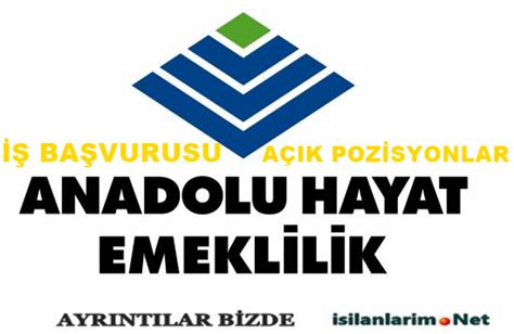 Anadolu Hayat Emeklilik İş Başvurusu ve Açık . 