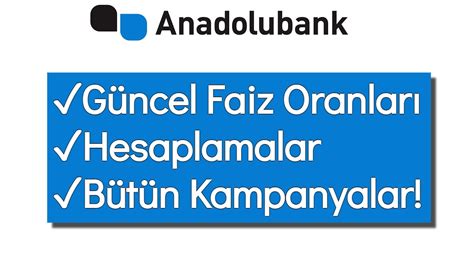 Anadolubank mevduat faiz oranları