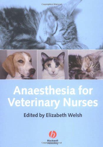 Read Anaesthesia For Veterinary Nurses By Liz Welsh
