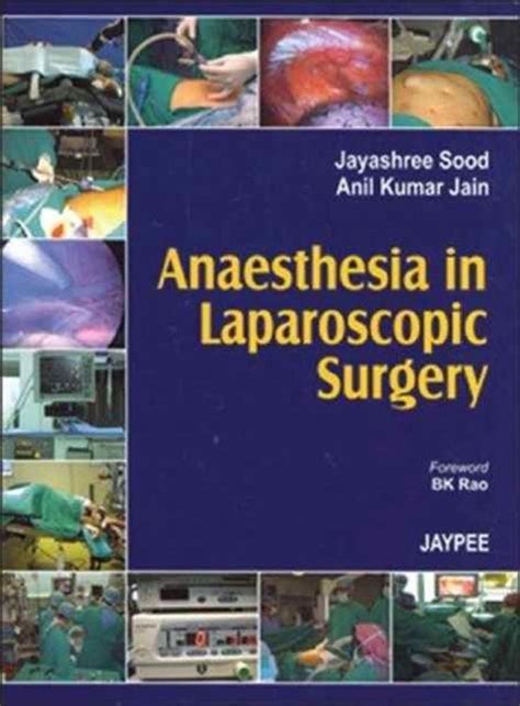 Full Download Anaesthesia In Laparoscopic Surgery By Sood Jayashree