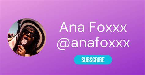 Anafoxxx Onlyfans Xxx