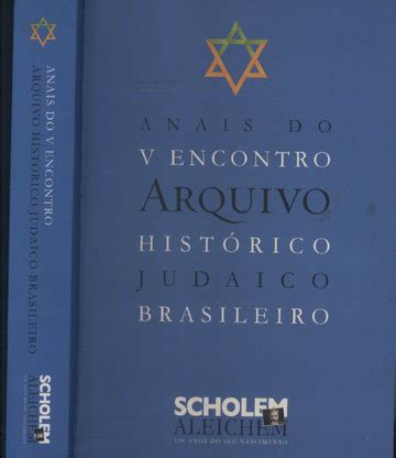 Anais do iii encontro nacional do arquivo histórico judaico brasileiro. - Manuale di controllo qualità alimentare di edmond j baratta.