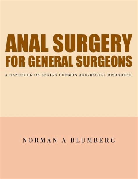 Anal surgery for general surgeons a handbook of benign common ano rectal disorders. - Niezbędnik maga z domu brooklyńskiego. kroniki rodu kane.