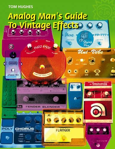 Analog mans guide to vintage effects by tom hughes. - Michael parkin economics 10th edition solution manual.