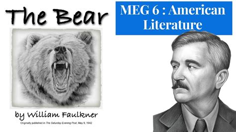 Analysis Faulkner, William the Bear - AmerLit