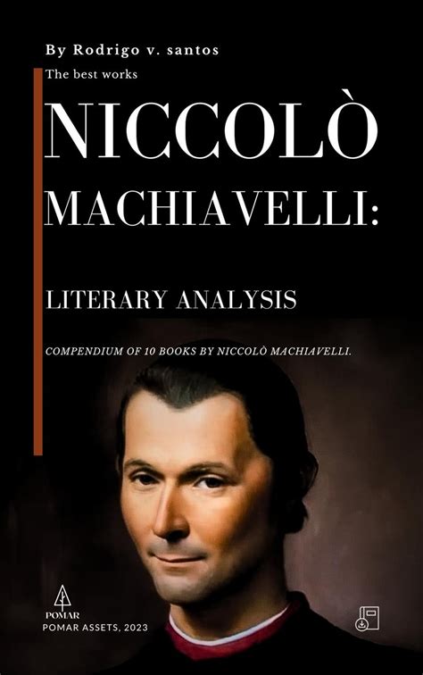 Analysis Of Niccolo Machiavelli