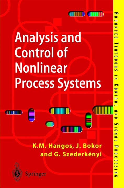 Analysis and control of nonlinear process systems advanced textbooks in. - El blanco y cruel caballo de la noche.