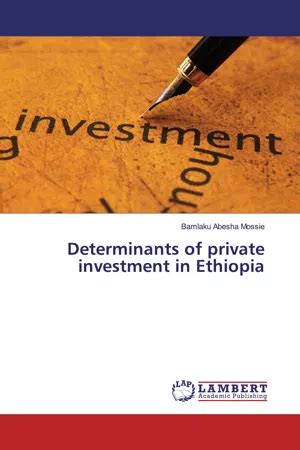 Analysis of Determinants of Private Investment in Ethiopia …