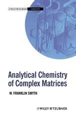 Analytical Chemistry of Complex Matrices SpringerLink