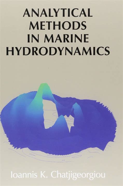 Analytical Methods In Marine Hydrodynamics