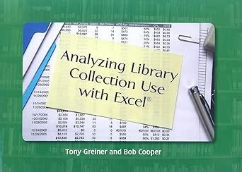Analyzing Library Collection Use with Excel