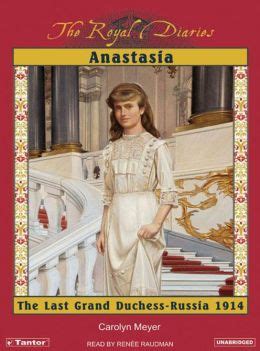 Download Anastasia The Last Grand Duchess Russia 1914 By Carolyn Meyer