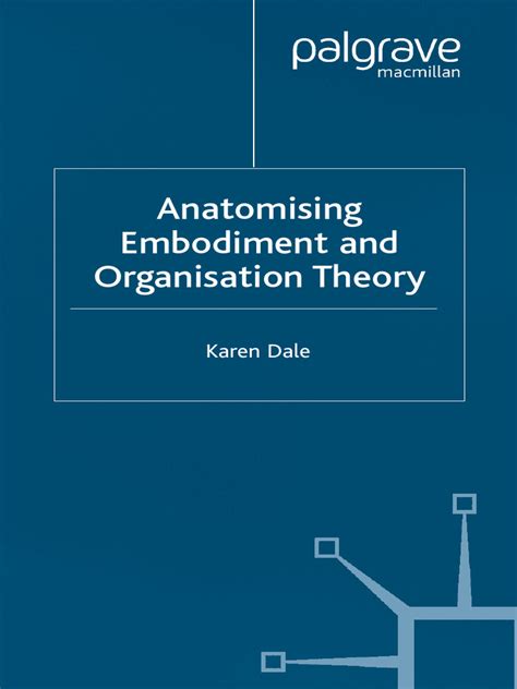 Anatomising Embodiment And Organization Theory