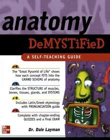 Anatomy Demystified A Self Teaching Guide