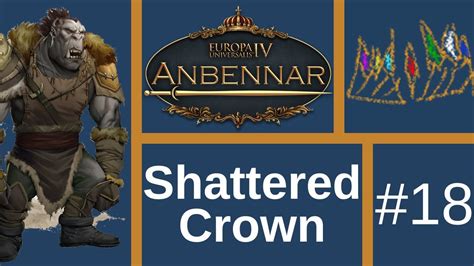 Anbennar shattered crown.  New comments cannot be posted and votes cannot be ca...