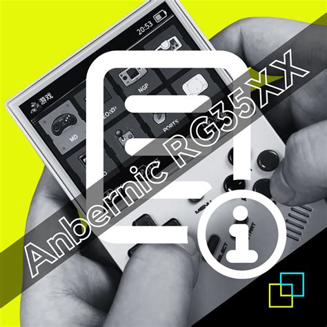 Anbernic rg35xx manual.  Comprehensive instruction manual for the ANBE...