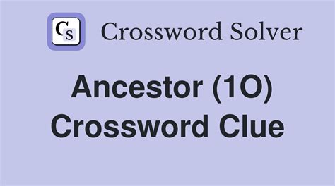 SUV ancestors. Crossword Clue Here is the answer for the crossword clu