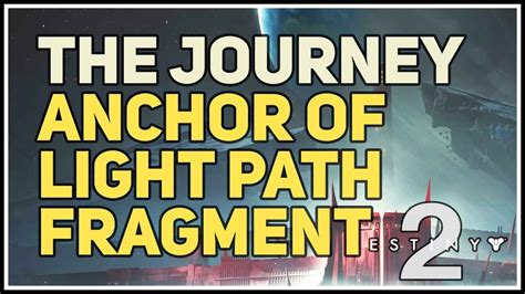 Anchor of Light Path Fragment Destiny 2 - YouTube