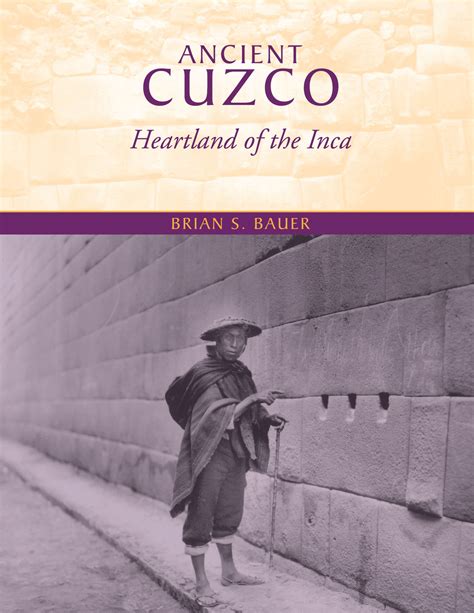 Ancient Cuzco: Heartland of the Inca on JSTOR