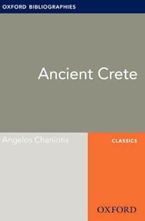 Ancient crete oxford bibliographies online research guide by angelos chaniotis. - Corporate identity. luxus oder notwendigkeit? mit gutem image zum erfolg..