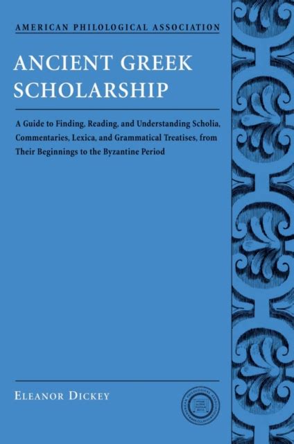 Ancient greek scholarship a guide to finding reading and understanding. - Inmigrados en la ciudad de alicante.