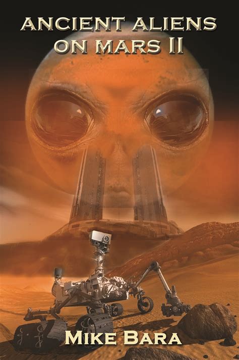 Full Download Ancient Aliens On Mars By Mike Bara