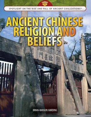 Read Online Ancient Chinese Religion And Beliefs By Brian Hansonharding