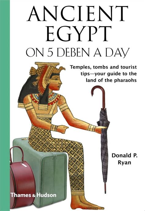 Full Download Ancient Egypt On 5 Deben A Day By Donald P Ryan