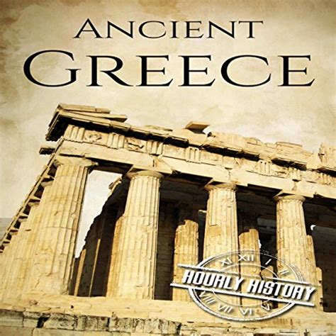 Read Ancient Greece A History From Beginning To End By Hourly History