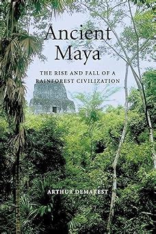 Download Ancient Maya By Arthur Demarest