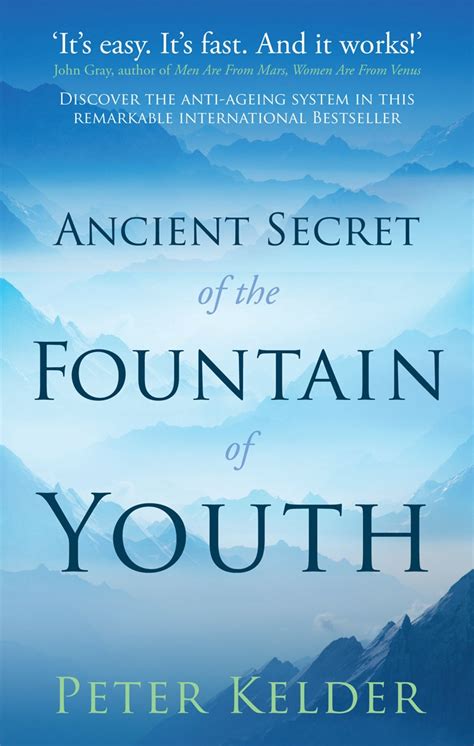 Read Online Ancient Secret Of The Fountain Of Youth By Peter Kelder