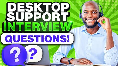 And Desktop Interview Answers Support Questions