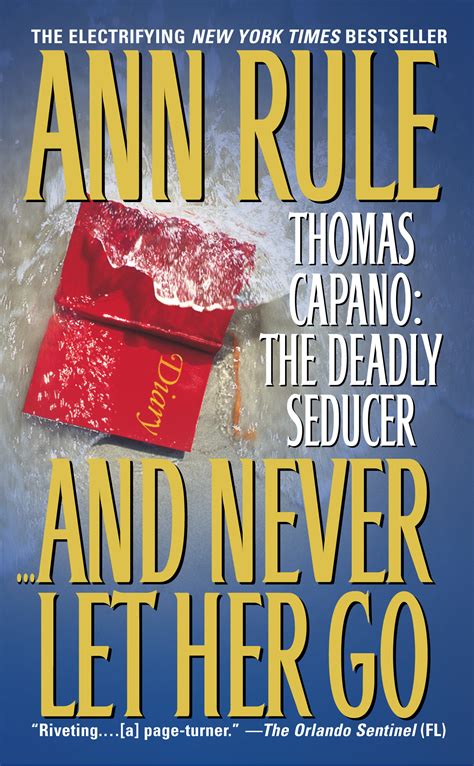 And Never Let Her Go Book by Ann Rule Official Publisher Page ...