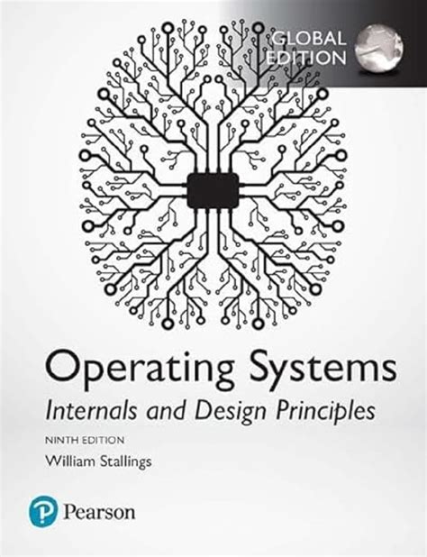 And Principles Internals Operating Design Stallings By Systems Edition 4th