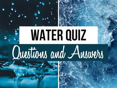 And Quiz Water Answers Questions