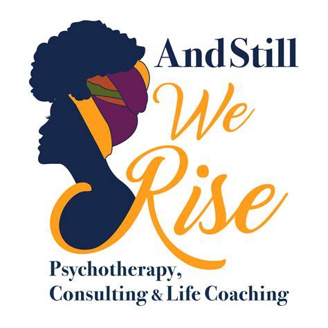 And Still We Rise, LLC, Bellevue, WA, 98006 Psychology Today