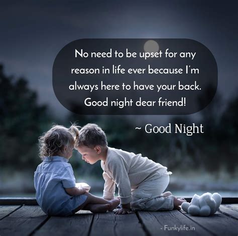 And to all a good night quote. Good night and love you to the moon and back!”. “I know that our relationship is not perfect but I am glad it is built upon love, trust, and loyalty. Good night to my babe!”. ANONYMOUS. “You are the rainbow of my sky, the apple of my eye, and the sunshine of my life. Good night my love and sleep tight!”. ANONYMOUS. 
