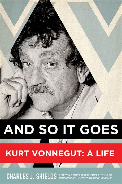 Full Download And So It Goes Kurt Vonnegut By Charles J Shields