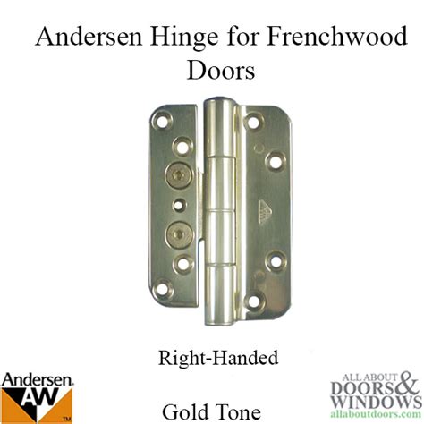 Andersen french door hinge pre 2005. Left-hand hinge for 400 series Frenchwood and A-Series hinged patio doors in Black finish. Includes single hinge (leaf and hinge receiver), screws, and instruction guide. NOTE: If replacing one hinge, replace all hinges on the panel as well. Andersen has 3 generations of hinges: 1. 1989-1991: These hinges had one hole in the center of the tab. 