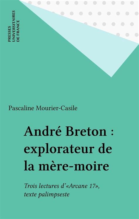 André breton explorateur de la mère moire. - Takeuchi tb138fr compact excavator parts manual sn 13820001 and up.