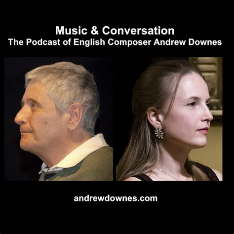 Andrew Downes English Composer: Biography