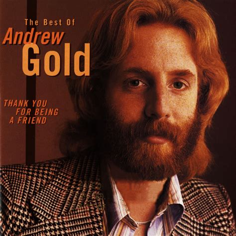 Andrew gold thank you for being a friend. Things To Know About Andrew gold thank you for being a friend. 