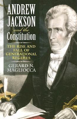 Andrew jackson and the constitution. constitutional development and contends that we can better understand his distinctive arguments by looking outside the Jeffersonian and Jacksonian pol- itical ... 