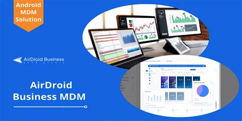 Android Device Management Software AirDroid Business MDM