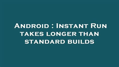 Android Instant Run: Android Studio - Can't Disable Instant Run - Stack Overflow image 1