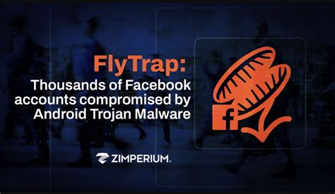Android Malware FlyTrap Has Compromised Thousands
